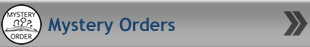 Mystery Orders