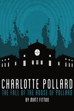 The Fall of the House of Pollard