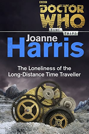 Loneliness of the Long-Distance Time Traveller