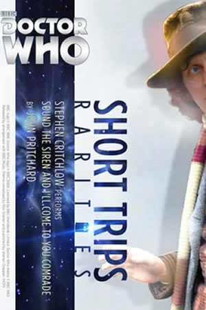 Sound the Siren And I'll Come To You Comrade